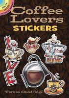 Book Cover for Coffee Lovers Stickers by Teresa Goodridge