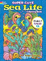 Book Cover for Super Cute Sea Life Coloring Book/Super Cute Sea Life Color by Number by Noelle Dahlen