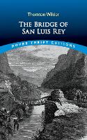 Book Cover for The Bridge of San Luis Rey by Thornton Wilder