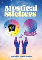 Book Cover for Mystical Stickers by Kayleigh Zaczkiewicz