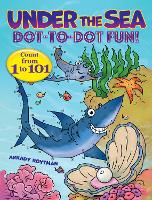 Book Cover for Under the Sea Dot-to-Dot Fun! by Arkady Roytman