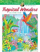 Book Cover for Creative Haven Tropical Wonders Coloring Book by Marty Noble