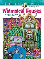 Book Cover for Creative Haven Whimsical Houses Coloring Book by Angela Porter