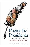 Book Cover for Poems by Presidents: the First-Ever Anthology by Edited by Michael Croland