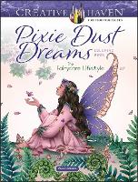 Book Cover for Creative Haven Pixie Dust Dreams Coloring Book: the Fairycore Lifestyle by Paule Ledesma