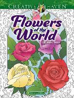 Book Cover for Creative Haven Flowers of the World Coloring Book by Jessica Mazurkiewicz