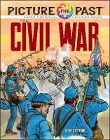 Book Cover for Picture the Past: the Civil War: Historical Coloring Book by Peter F. Copeland