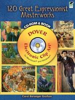 Book Cover for 120 Great Expressionist Masterworks CD-ROM and Book by Carol Grafton