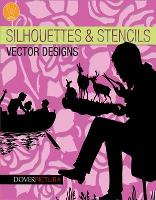 Book Cover for Silhouettes and Stencils Vector Designs by Alan Weller