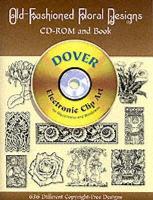 Book Cover for Old-Fashioned Floral Designs - CD-ROM and Book by Dover publications