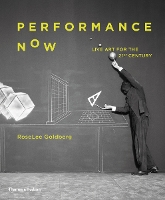 Book Cover for Performance Now by RoseLee Goldberg