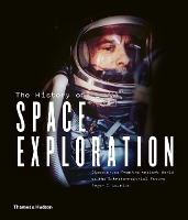 Book Cover for The History of Space Exploration by Roger D. Launius