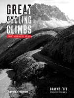 Book Cover for Great Cycling Climbs: The French Alps by Graeme Fife & Peter Drinkell