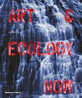 Book Cover for Art & Ecology Now by Andrew Brown