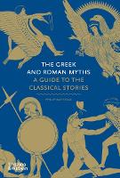 Book Cover for The Greek and Roman Myths by Philip Matyszak