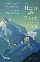 Book Cover for The Heart of the World by Ian Baker