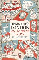 Book Cover for Shakespeare's London on 5 Groats a Day by Richard Tames