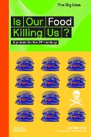 Book Cover for Is Our Food Killing Us? by Joy Manning