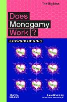 Book Cover for Does Monogamy Work? by Luke Brunning