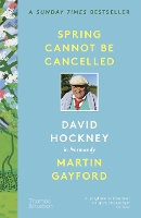 Book Cover for Spring Cannot be Cancelled by Martin Gayford, David Hockney