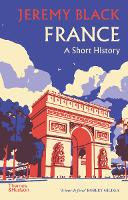 Book Cover for France: A Short History by Jeremy Black