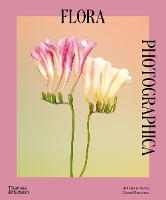 Book Cover for Flora Photographica by William A. Ewing, Danaé Panchaud