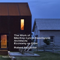 Book Cover for The Work of MacKay-Lyons Sweetapple Architects by Robert McCarter