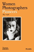 Book Cover for Women Photographers: Pioneers by Clara Bouveresse