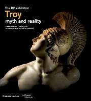 Book Cover for Troy: myth and reality (British Museum) by Alexandra Villing, J. Lesley Fitton, Victoria Donnellan, Andrew Shapland