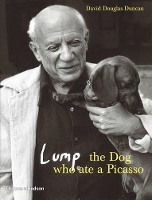 Book Cover for Lump: The Dog who ate a Picasso by David Douglas Duncan