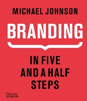 Book Cover for Branding In Five and a Half Steps by Michael Johnson