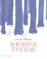 Book Cover for The Big Adventure of a Little Line by Serge Bloch