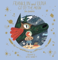 Book Cover for Franklin and Luna Go to the Moon by Jen Campbell