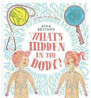 Book Cover for What's Hidden In The Body? by Aina Bestard