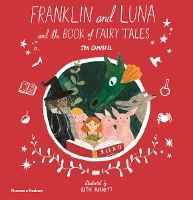 Book Cover for Franklin and Luna and the Book of Fairy Tales by Jen Campbell