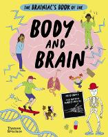 Book Cover for The Brainiac’s Book of the Body and Brain by Rosie Cooper