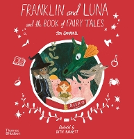 Book Cover for Franklin and Luna and the Book of Fairy Tales by Jen Campbell