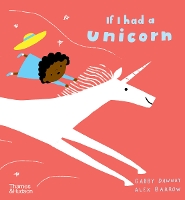 Book Cover for If I had a unicorn by Gabby Dawnay