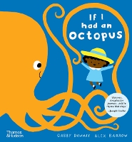 Book Cover for If I had an octopus by Gabby Dawnay