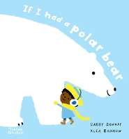 Book Cover for If I Had a Polar Bear by Gabby Dawnay