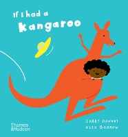 Book Cover for If I had a kangaroo by Gabby Dawnay