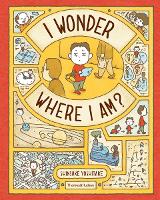 Book Cover for I Wonder Where I Am? by Shinsuke Yoshitake