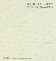 Book Cover for Bridget Riley: Working Drawings by Bridget Riley