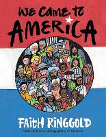 Book Cover for We Came To America by Faith Ringgold