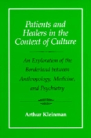 Book Cover for Patients and Healers in the Context of Culture by Arthur Kleinman