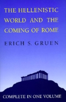 Book Cover for The Hellenistic World and the Coming of Rome by Erich S. Gruen
