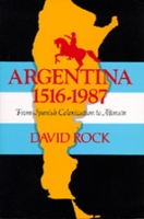 Book Cover for Argentina, 1516-1987 by David P. (University of California, Santa Barbara) Rock