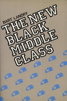 Book Cover for The New Black Middle Class by Bart Landry