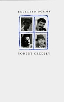 Book Cover for Selected Poems by Robert Creeley