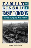 Book Cover for Family and Kinship in East London by Michael Young